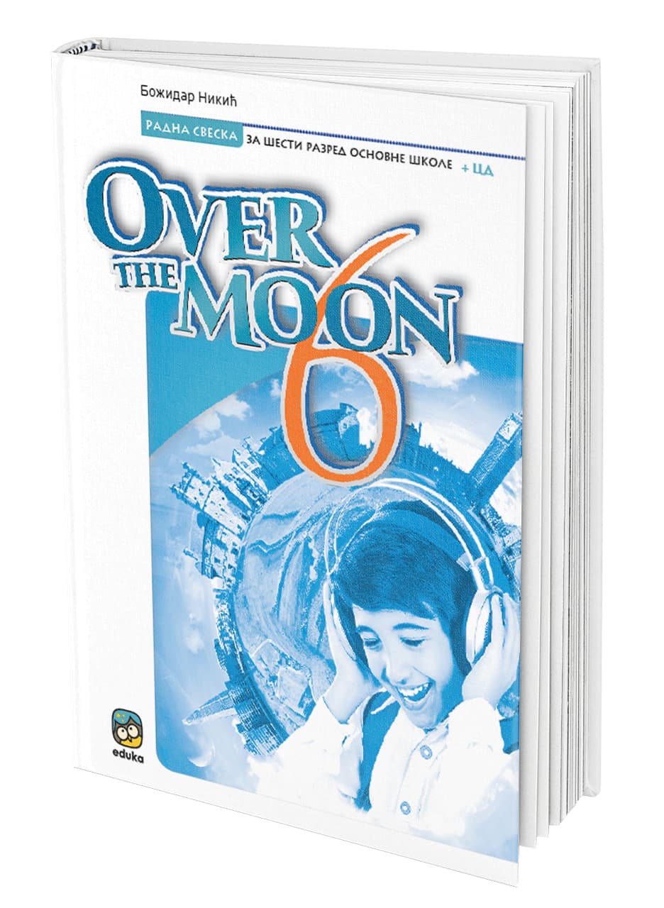 Eduka -engleski radna sveska over the moon 6 za sesti razred